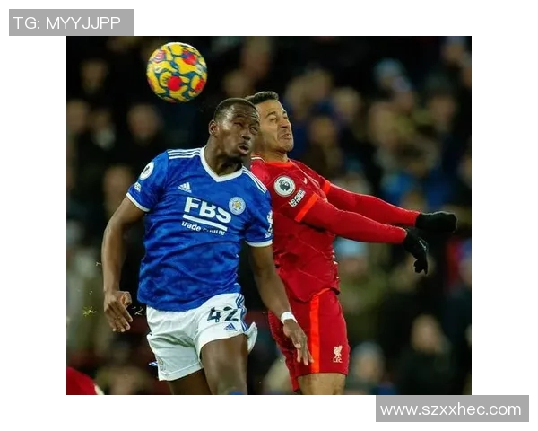 利物浦与莱斯特城精彩对决比分揭晓赛季最新战况分析